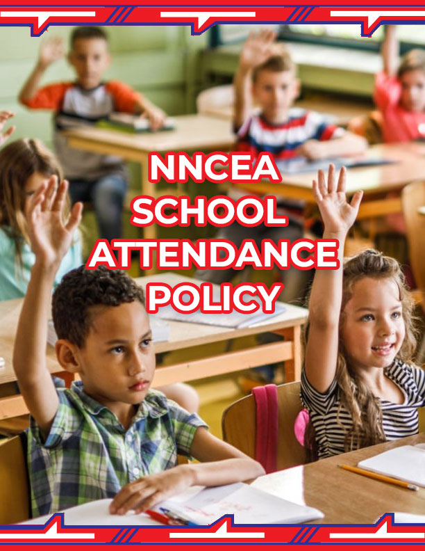 NNCEA School Attendance Policy